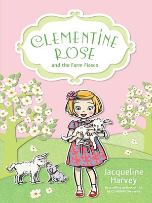 cover image of Clementine Rose and the Farm Fiasco 4